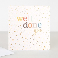 Well Done You Greeting Card By Caroline Gardner